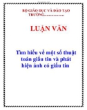 LUẬN VĂN: Tìm hiểu về một số thuật toán giấu tin và phát hiện ảnh có giấu tin