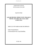 LUẬN VĂN: GIẢI HỆ PHƢƠNG TRÌNH TUYẾN TÍNH KÍCH THƯỚC LỚN TRÊN NỀN TẢNG GRID COMPUTING