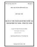 Luận văn thạc sĩ Quản lý công: Quản lý thu ngân sách Nhà nước tại Thành phố Tây Ninh, tỉnh Tây Ninh