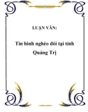 LUẬN VĂN: Tình hình nghèo đói tại tỉnh Quảng Trị