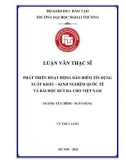 Luận văn Thạc sĩ Tài chính Ngân hàng: Phát triển hoạt động bảo hiểm tín dụng xuất khẩu- kinh nghiệm quốc tế và bài học cho Việt Nam