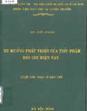 Luận văn Thạc sĩ truyền thông đại chúng Xu hướng phát triển của tiểu phẩm báo chí hiện nay