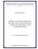 Luận án Tiến sĩ Giáo dục học: Nghiên cứu lựa chọn hệ thống bài tập phát triển thể lực chuyên môn cho nữ vận động viên Taekwondo 12 – 14 tuổi Thành phố Hồ Chí Minh