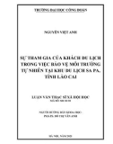 Luận văn Thạc sĩ Xã hội học: Sự tham gia của khách du lịch trong việc bảo vệ môi trường tự nhiên tại khu du lịch Sa Pa, Lào Cai