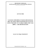 Luận văn Thạc sĩ Kinh tế: Vận dụng Thẻ điểm cân bằng để đánh giá hiệu quả hoạt động kinh doanh tại Ngân hàng TMCP Đầu tư và Phát triển Việt Nam (BIDV) – Chi nhánh Sài Gòn