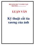 LUẬN VĂN: Kỹ thuật cắt tỉa xương của ảnh