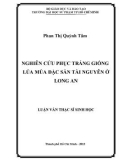 Luận văn Thạc sĩ Sinh học: Nghiên cứu phục tráng giống lúa mùa đặc sản Tài Nguyên ở Long An