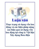 Luận văn: Thực trạng sử dụng vốn lưu động và các biện pháp nâng cao hiệu quả sử dụng vốn lưu động tại công ty Vật liệu Xây dựng Bưu điện