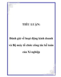 TIỂU LUẬN: Đánh giá về hoạt động kinh doanh và Bộ máy tổ chức công tác kế toán của Xí nghiệp