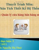 Thuyết trình Phân tích thiết kế hệ thống: Quản lý cửa hàng bán hàng máy tính