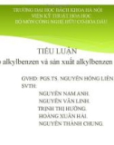 Tiểu luận: Tổng hợp alkylbenzen và sản xuất alkylbenzen sunfonat