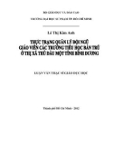 Luận văn Thạc sĩ Giáo dục học: Thực trạng quản lý đội ngũ giáo viên các trường tiểu học bán trú ở thị xã Thủ Dầu Một, tỉnh Bình Dương