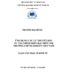 Luận văn Thạc sĩ Kinh tế: Ứng dụng các lý thuyết đầu tư tài chính hiện đại trên thị trường chứng khoán Việt Nam