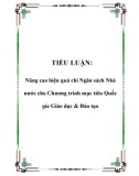 TIỂU LUẬN: Nâng cao hiệu quả chi Ngân sách Nhà nước cho Chương trình mục tiêu Quốc gia Giáo dục & Đào tạo