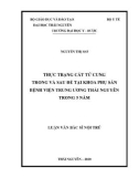 Luận văn Bác sĩ nội trú: Thực trạng cắt tử cung trong và sau đẻ tại khoa Phụ Sản Bệnh viện Trung ương Thái Nguyên trong 5 năm