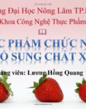 Bài thuyết trình môn Thực phẩm chức năng: Thực phẩm chức năng bổ sung chất xơ