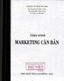 Giáo trình Marketing căn bản: Phần 1 - ThS. Đinh Tiên Minh