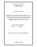 Tóm tắt Luận văn Thạc sĩ Khoa học: Đánh giá tính đa dạng thực vật thân gỗ tại khu bảo tồn thiên nhiên Sơn Trà, Tp Đà Nẵng