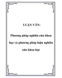 Luận văn: Phương pháp nghiên cứu khoa học và phương pháp luận nghiên cứu khoa học