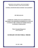 Summary of Doctoral thesis: Complete compliance management for exported and imported enterprises of Vietnam customs in the context of international economic integration