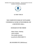 Summary of the thesis: The competitiveness of Vietnamese commercial banks after merger and acquisition (M&A).