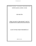 Luận văn Thạc sĩ Quản trị nhân lực: Nâng cao chất lượng đội ngũ y, bác sỹ tại Bệnh viện đa khoa huyện Chương Mỹ