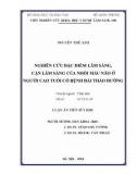 Luận án tiến sĩ Y học: Nghiên cứu đặc điểm lâm sàng, cận lâm sàng của nhồi máu não ở người cao tuổi có bệnh đái tháo đường