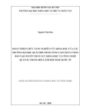 Luận án Tiến sĩ Quản lý khoa học và công nghệ: Hoàn thiện chức năng nghiên cứu khoa học của các trường đại học quân đội nhằm nâng cao chất lượng đào tạo nguồn nhân lực khoa học và công nghệ quân sự trong bối cảnh hội nhập quốc tế