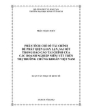 Luận văn Thạc sĩ Kinh tế: Phân tích chỉ số tài chính để phát hiện gian lận, sai sót trong báo cáo tài chính của các doanh nghiệp niêm yết trên thị trường chứng khoán Việt Nam