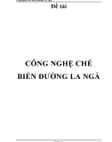 Đề tài: Công nghệ chế biến đường La Ngà