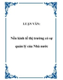 LUẬN VĂN: Nền kinh tế thị trường có sự quản lý của Nhà nước.Lời nói