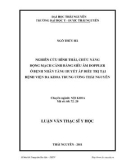 Luận văn Thạc sĩ Y học: Nghiên cứu hình thái, chức năng động mạch cảnh bằng siêu âm doppler ở bệnh nhân tăng huyết áp điều trị tại Bệnh viện Đa khoa Trung ương Thái Nguyên