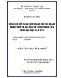 đề tài: NÂNG CAO KHẢ NĂNG CẠNH TRANH CHO CÁC DOANH NGHIỆP NHỎ VÀ VỪA CỦA VIỆT NAM TRONG TIẾN TRÌNH HỘI NHẬP VÀO WTO 