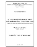 Luận văn Thạc sĩ Xã hội học: Sự tham gia của Cộng đồng dân cư trong việc Phát triển cơ sở hạ tầng Nông thôn (Nghiên cứu trường hợp hai tỉnh Thanh Hóa và Bình Phước)