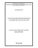 Tóm tắt Luận văn Thạc sĩ Quản lý văn hóa: Quản lý hoạt động biểu diễn nghệ thuật tại Nhà hát Dân ca Quan họ Bắc Ninh