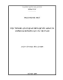 Luận văn Thạc sĩ Luật học: Việc thành lập cơ quan nhân quyền ASEAN và chính sách pháp luật của Việt Nam