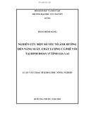 Luận văn thạc sĩ Nông nghiệp: Nghiên cứu một số yếu tố ảnh hưởng đến năng suất, chất lượng cà phê vối tại Binh Đoàn 15 tỉnh Gia Lai