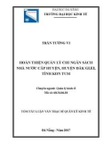 Tóm tắt Luận văn Thạc sĩ Quản lý kinh tế: Hoàn thiện công tác quản lý chi ngân sách nhà nước cấp huyện, tại huyện Đăk Glei, tỉnh Kon Tum