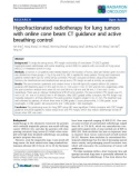 Báo cáo khoa học: SemiHypofractionated radiotherapy for lung tumors with online cone beam CT guidance and active breathing control