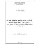 Luận văn Thạc sĩ Sư phạm Hóa học: Dạy học tích hợp phần dẫn xuất halogen– Hóa học 11 nhằm phát triển năng lực giải quyết vấn đề cho học sinh trung học phổ thông