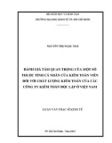 Luận văn Thạc sĩ Kinh tế: Đánh giá tầm quan trọng của một số thuộc tính cá nhân của kiểm toán viên đối với chất lượng kiểm toán của các công ty kiểm toán độc lập ở Việt Nam