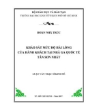 Luận văn Thạc sĩ Kinh tế: Khảo sát mức độ hài lòng của hành khách tại Nhà ga quốc tế Tân Sơn Nhất