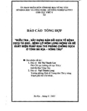 Báo cáo tổng hợp: Điều tra, xây dựng bản đồ dịch tễ bệnh dịch tả heo, bệnh lỡ mồm long móng và đề xuất biện pháp khả thi phòng chống dịch ở tỉnh Bà Rịa – Vũng Tàu