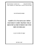 Luận án tiến sĩ Y học: Nghiên cứu ứng dụng quy trình chẩn đoán và điều trị phẫu thuật bệnh trĩ tại một số bệnh viện tỉnh miền núi phía Bắc