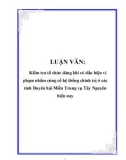 LUẬN VĂN: Kiểm tra tổ chức đảng khi có dấu hiệu vi phạm nhằm củng cố hệ thống chính trị ở các tỉnh Duyên hải Miền Trung vµ Tây Nguyên hiện nay