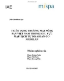 Báo cáo khoa học: Triển vọng thương mại nông sản Việt Nam trong khu vực mậu dịch tự do ASEAN-Úc-Niudilân