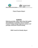 Dự án khoa học nông nghiệp: Reducing pesticide resides, improving yield, quality and marketing of vegetables crops in Northern Central Vietnam through improved varieties, GAP principles and farmer focused training (MS8)