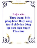 Luận văn: Thực trạng biện pháp hoàn thiện công tác tổ chức lao động tại Bưu điện huyện Tủa chùa