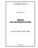 Luận án Tiến sĩ Tâm lý học: Trầm cảm ở học sinh Trung học phổ thông