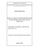 Tóm tắt Luận án Tiến sĩ Ngôn ngữ học: Mạch lạc trong văn bản hợp đồng kinh tế: So sánh đối chiếu tiếng Anh với tiếng Việt